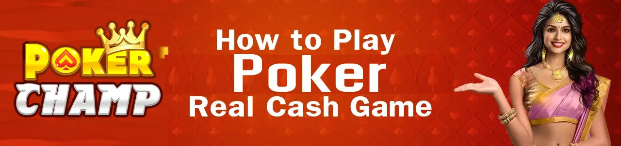 how to play pokerchamp cash game